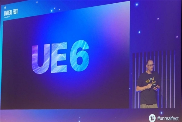 虚幻6引擎预计2028年推出！Epic首席执行官透露：整合工作将在两年半内完成