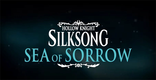 《空洞骑士：丝之歌》全新大型DLC「悲恸之海」已正式对外公布，预计2026年与玩家见面！