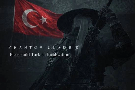 《影之刃零》百万愿望单背后：玩家强烈请求添加土耳其语选项！