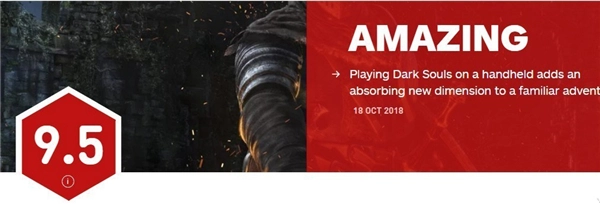 NS《黑暗之魂：重制版》IGN评分9.5掌机模式带来全新体验