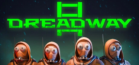《Dreadway》正式上线Steam平台末日题材合作生存冒险游戏登场