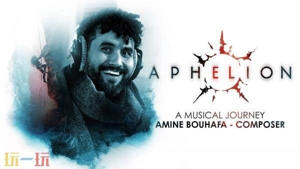 科幻动作冒险类游戏《Aphelion》的作曲工作将由阿米内·布哈法负责