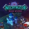 Necronator Dead Wrong最新免费版
