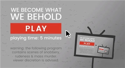 we become what we behold原版(1)