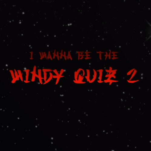 i wanna be the windy quiz 2(I wanna be the hero)