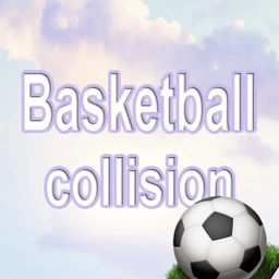 篮球碰撞赛(Basketball collision)