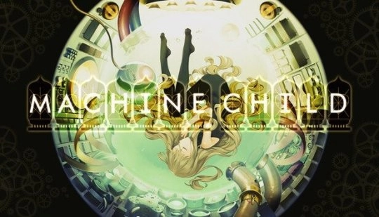 养成类女儿游戏《MachineChild》Steam版本正式公布