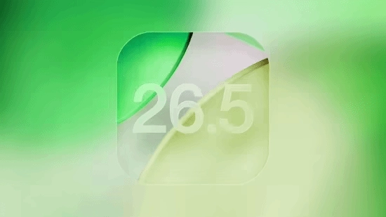 苹果迎来更新！iOS26.5正式版推出 新增大量实用功能